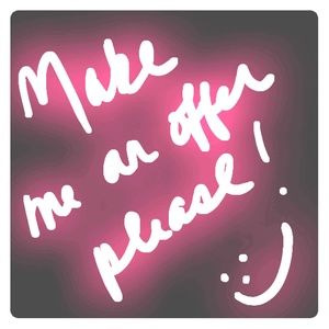 Make an offer we'll find a happy amnt 4 both of us